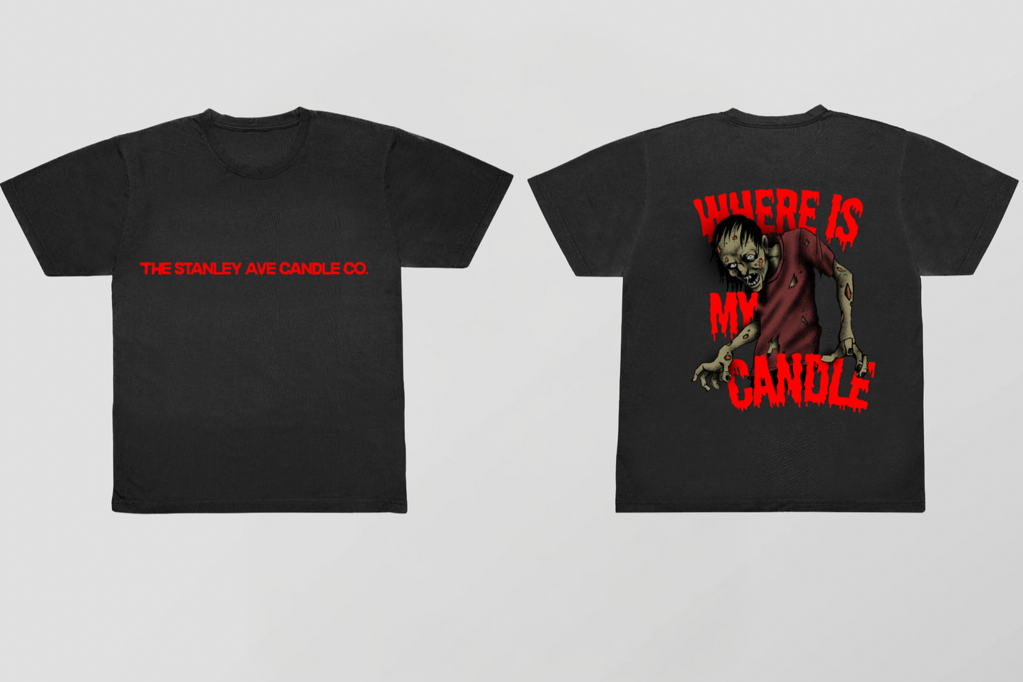 “Where is my Candle” Zombie Tee